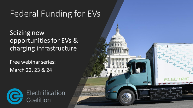 Federal funding for EVs, Webinar March 22, 23, 24